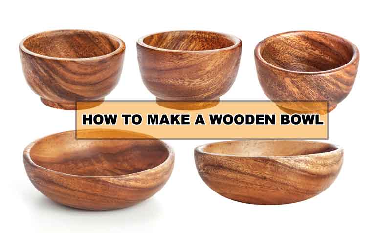How to Make a Wooden Bowl