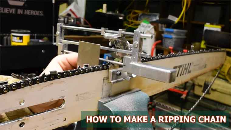 How to Make a Ripping Chain