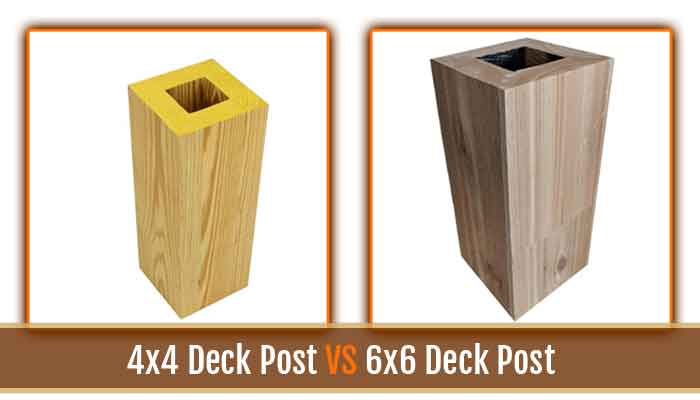 4x4 VS 6x6 Deck Post