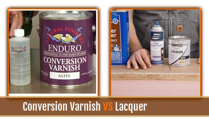 Conversion Varnish VS Lacquer