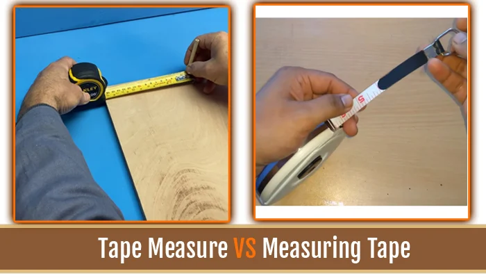 Tape Measure VS Measuring Tape
