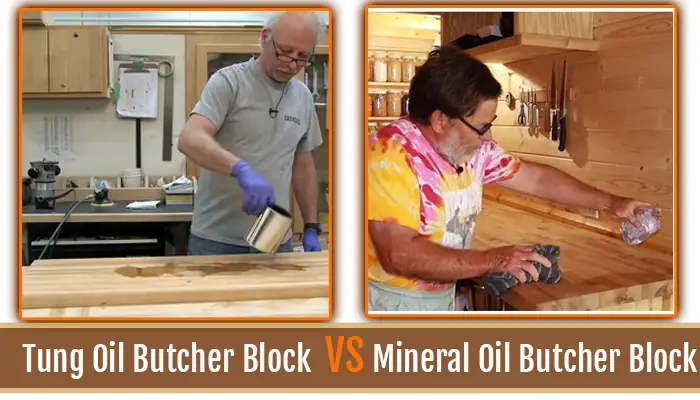tung oil vs mineral oil butcher block